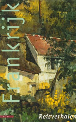 Frankrijk - Reisverhalen -