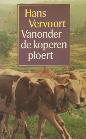 Vanonder de koperen ploert