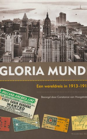 Gloria Mundi - Een wereldreis in 1913-1914 -