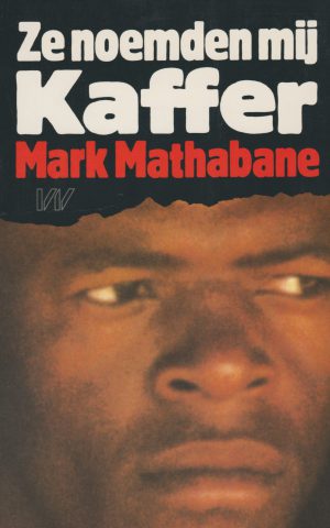 Ze noemden mij kaffer