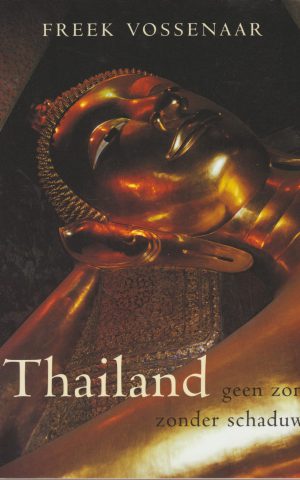 Thailand - geen zon zonder schaduw -