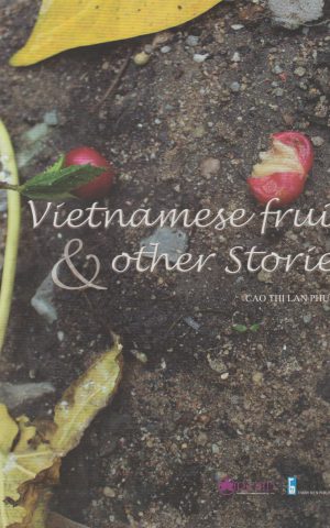 Vietnamese fruit & other stories