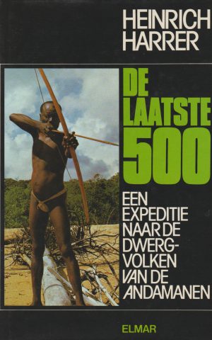 De laatste 500 - Een expeditie naar de dwergvolken van de Andamanen -