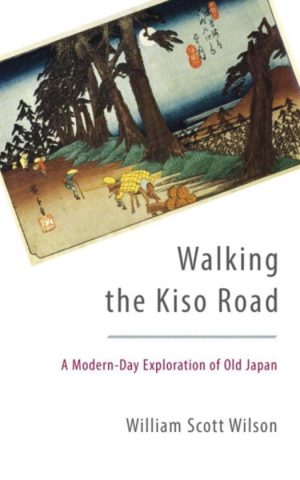 Walking the Kiso Road