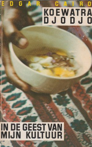 Koewatra Djodjo - In de geest van mijn kultuur -