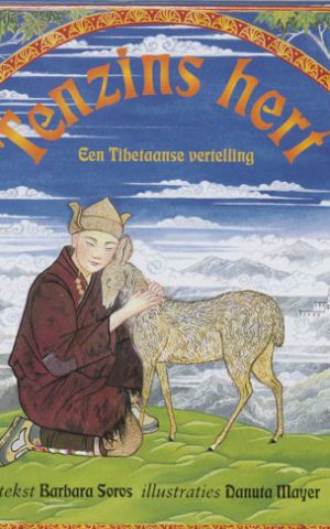 Tenzins hert - Een Tibetaanse vertelling -
