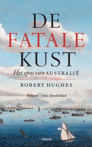 De fatale kust - Het epos van Australië -