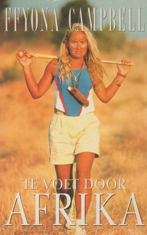 Te voet door Afrika