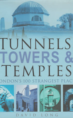 Tunnels, Towers & Temples