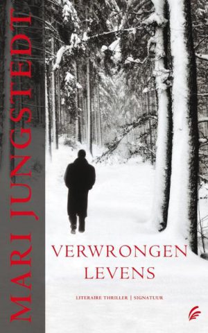 Verwrongen levens - Literaire thriller -