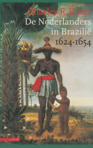 De Nederlanders in Brazilië 1624-1654