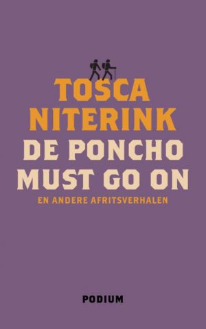 De poncho must go on - en andere afritsverhalen -