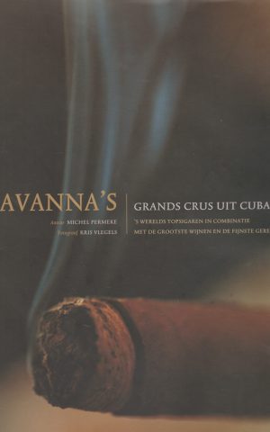 Havanna's - Grands Crus uit Cuba -