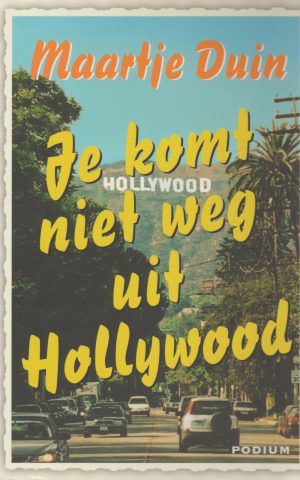 Je komt niet weg uit Hollywood