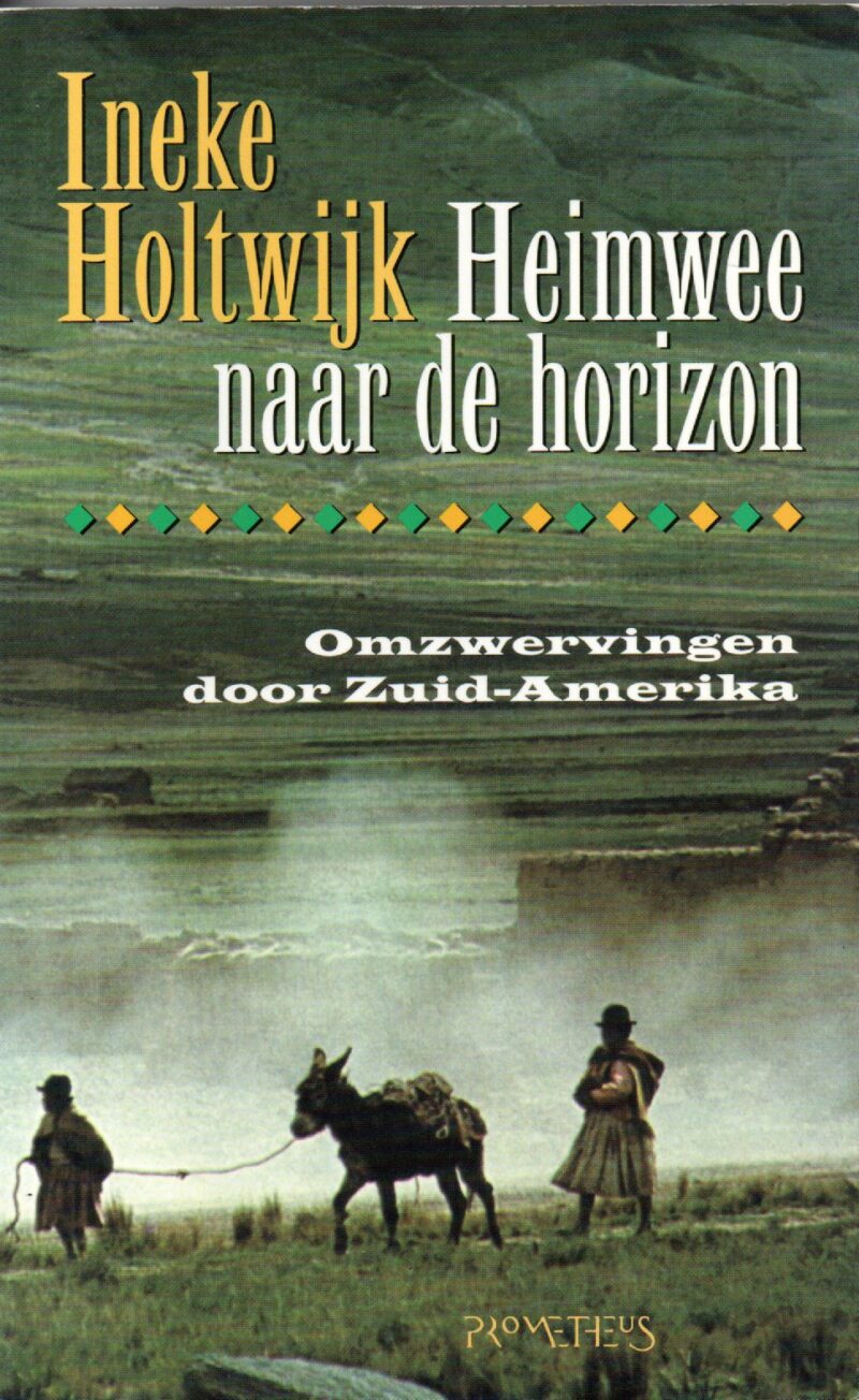 Scan_20261018 Heimwee naar de horizon - Omzwervingen door Zuid-Amerika -