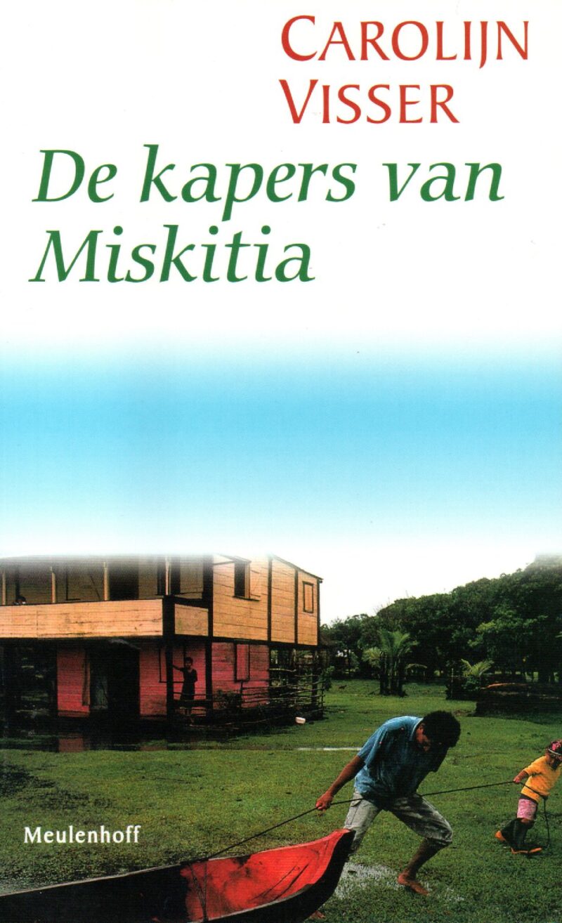 De kapers van Miskitia