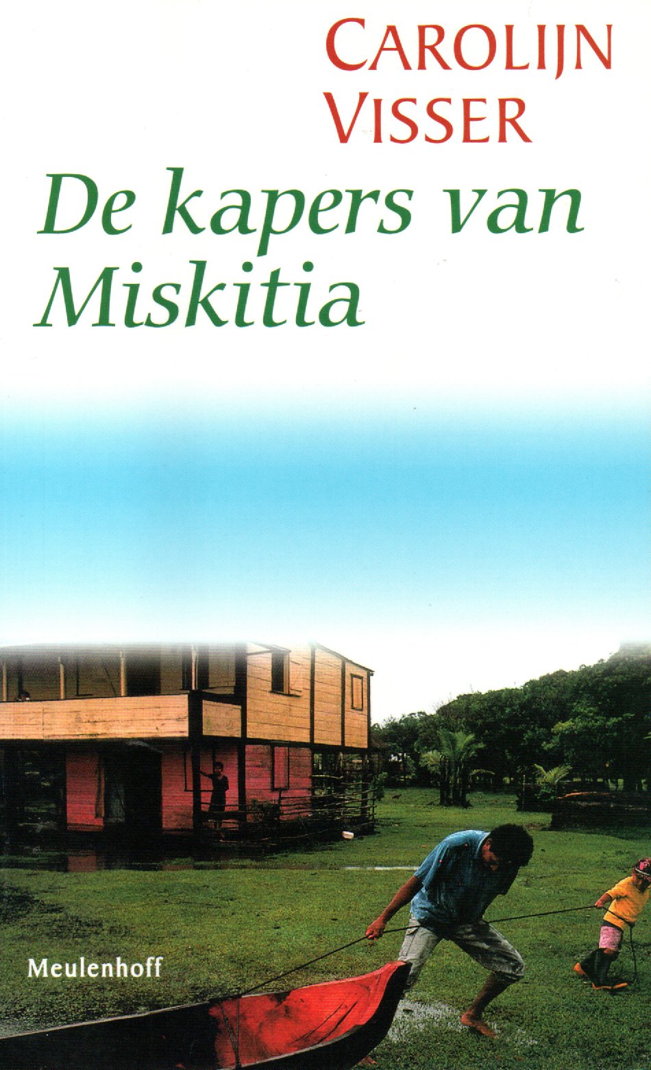 De kapers van Miskitia