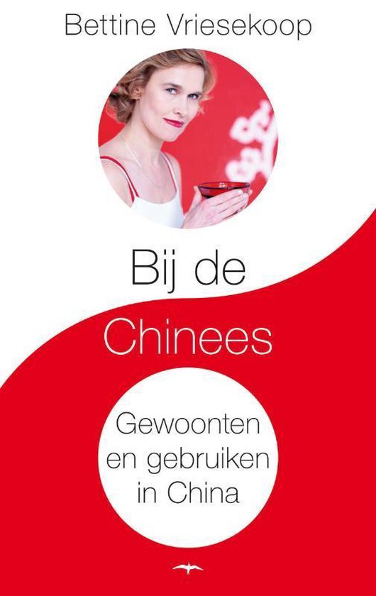 bij de Bij de Chinees - Gewoonten en gebruiken in China -