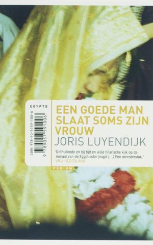 Een goede man slaat soms zijn vrouw