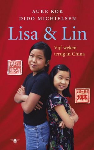 Lisa & Lin - Vijf weken terug in China -