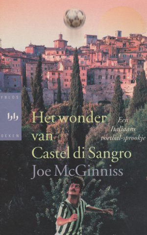 Het wonder van Castel di Sangro - Een Italiaans voetbal-sprookje -