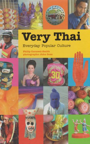 Very Thai - Everyday Popular Culture -