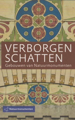 Verborgen schatten - Gebouwen van Natuurmonumenten -