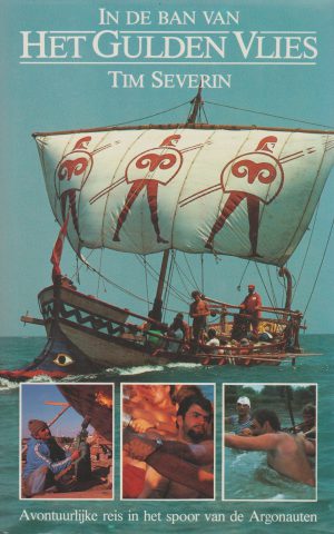 In de ban van het Gulden Vlies - Avontuurlijke reis in het spoor van de Argonauten -