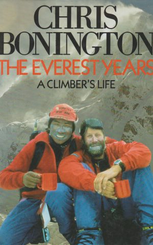 The Everest Years - A Climber's Life
