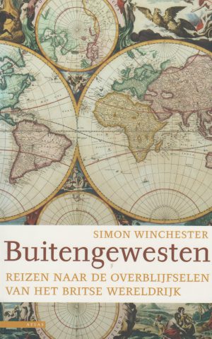 Buitengewesten - Reizen naar de overblijfselen van het Britse wereldrijk -