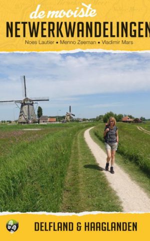 De mooiste netwerkwandelingen: Delfland en Haaglanden