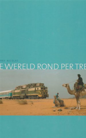 De wereld rond per trein