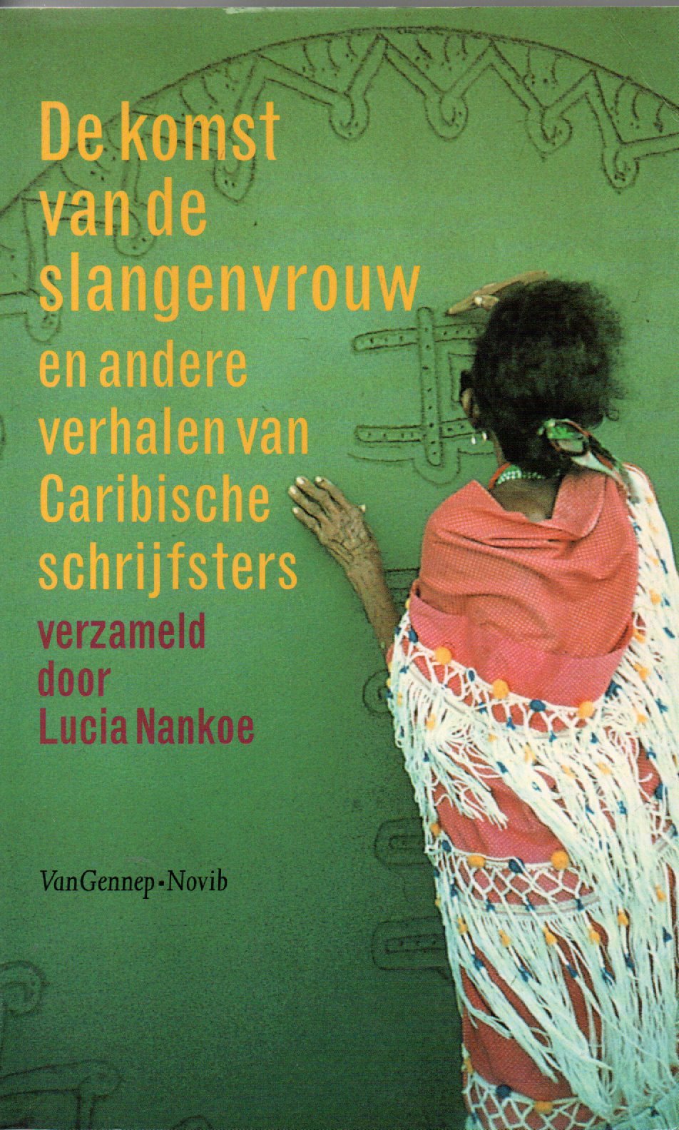 De komst van de slangenvrouw - en andere verhalen van Caribische schrijfsters -