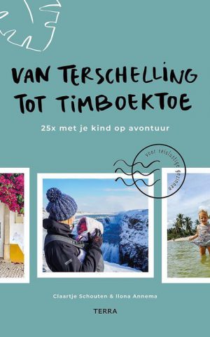 Van Terschelling tot Timboektoe