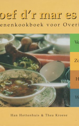 Snoef d'r mar es an - Seizoenenkookboek voor Overijssel -