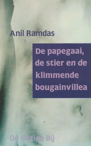De papegaai, de stier en de klimmende bougainvillea - essays -