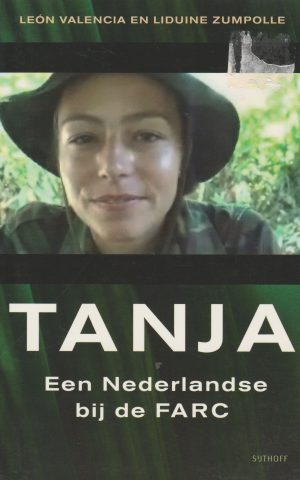 Tanja - Een Nederlandse bij de FARC -