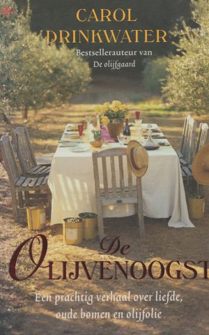 De Olijvenoogst - Een prachtig verhaal over liefde, oude bomen en olijfolie -