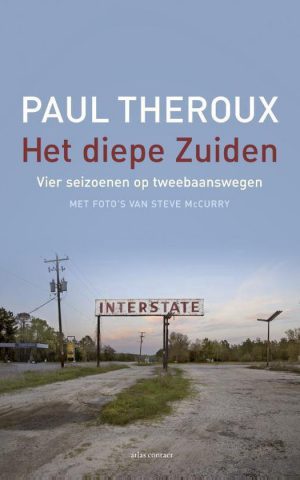 Het diepe Zuiden - Vier seizoenen op tweebaanswegen -