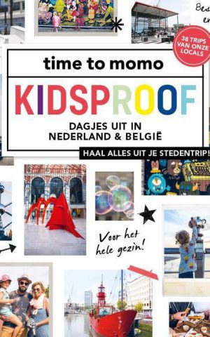 Kidsproof - dagjes uit in Nederland & België - time to momo -