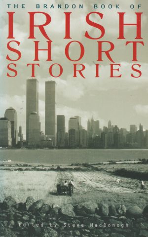 The Brandon Book of Irish Short Stories