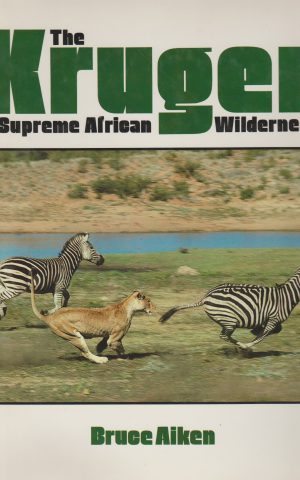 The Kruger - A Supreme African Wilderness -