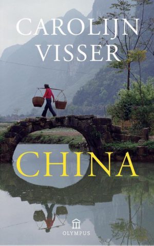 China - Grijs China & Buigend Bamboe & De koude heuvels van Mongolië & Verspreide verhalen en reportages -