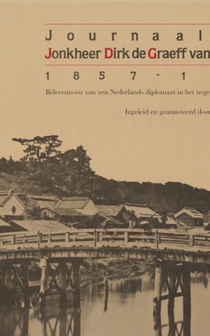 Journaal van Jonkheer Dirk de Graeff van Polsbroek 1857 – 1870