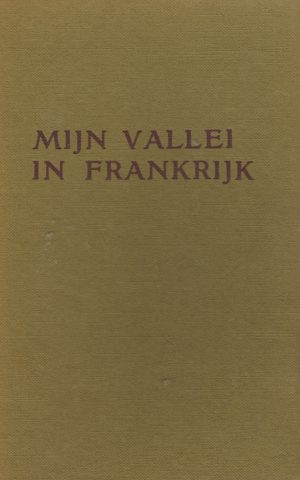 Mijn vallei in Frankrijk