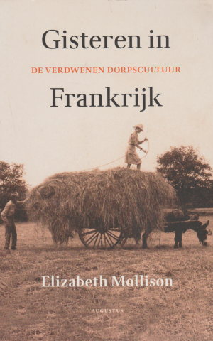 Gisteren in Frankrijk - De verdwenen dorpscultuur -