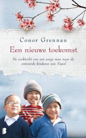 Een nieuwe toekomst - De zoektocht van een jonge man naar de ontvoerde kinderen van Nepal -