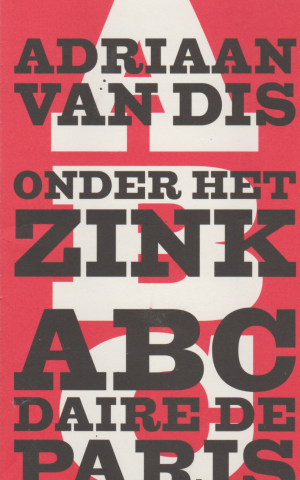 Onder het zink - ABCdaire de Paris -