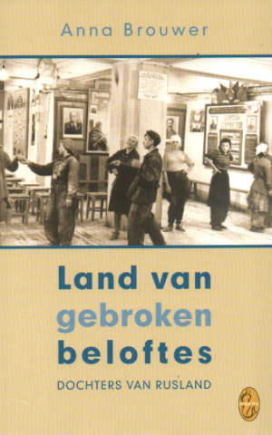 Land van gebroken beloftes - Dochters van Rusland -