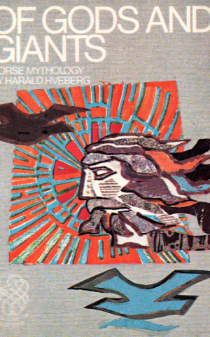 Of Gods and Giants - Norse Mythology -
